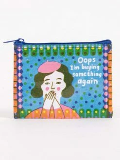 Blue Q Oops I’m Buying Something Again Coin Purse